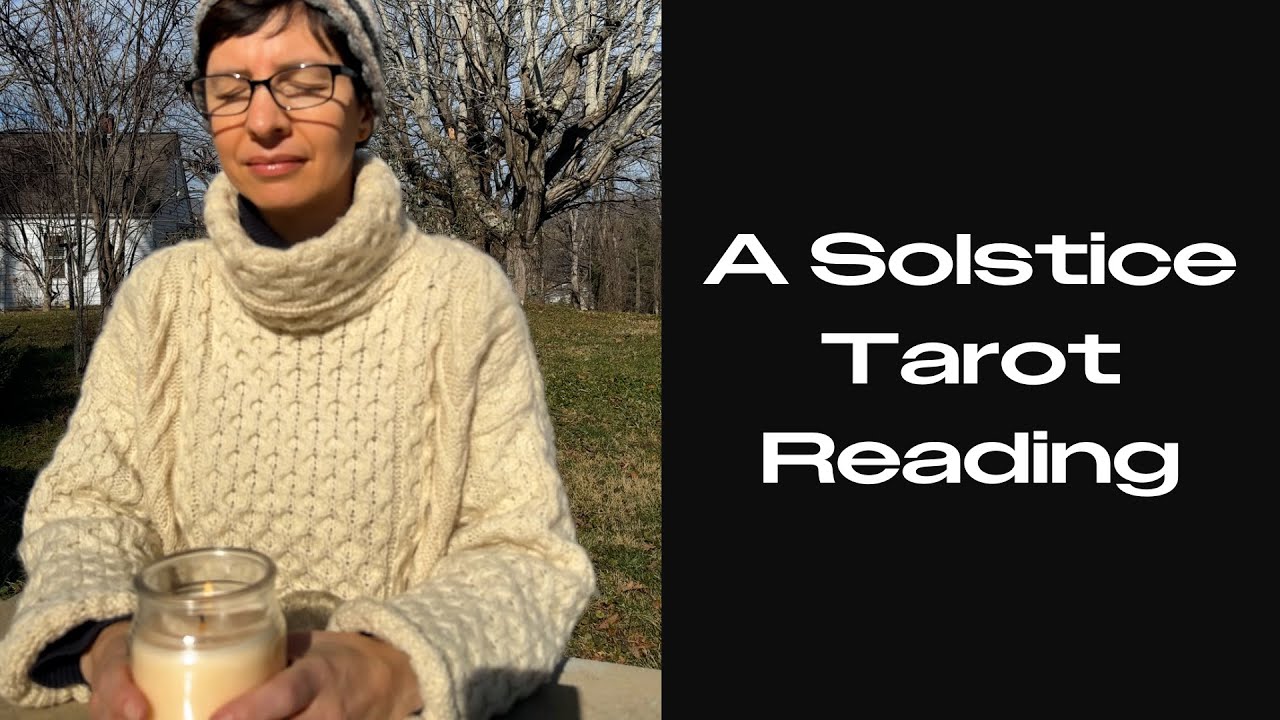 A Winter Solstice Tarot Reading: Darkness, Threshold & Returning Light