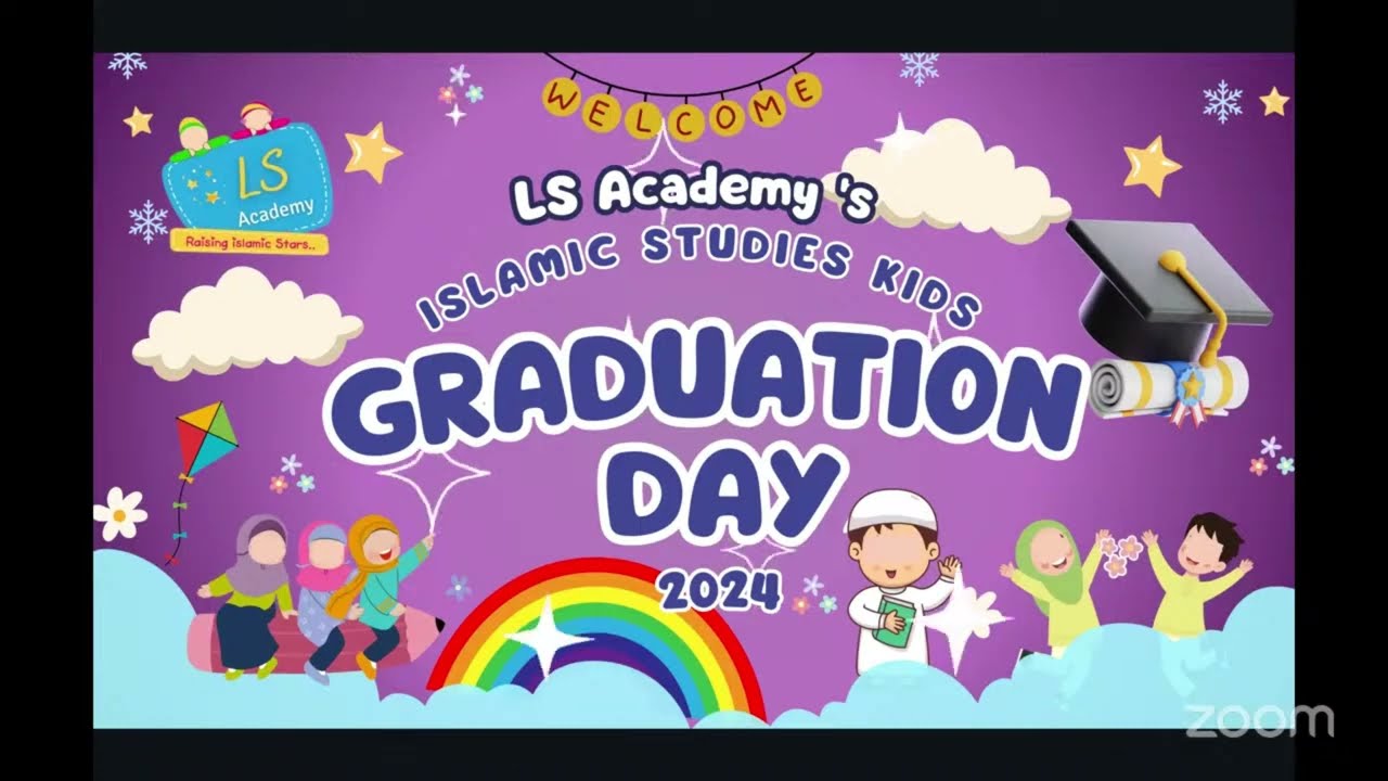 The Graduation Ceremony of Islamic Studies for Little Stars - LS Academy