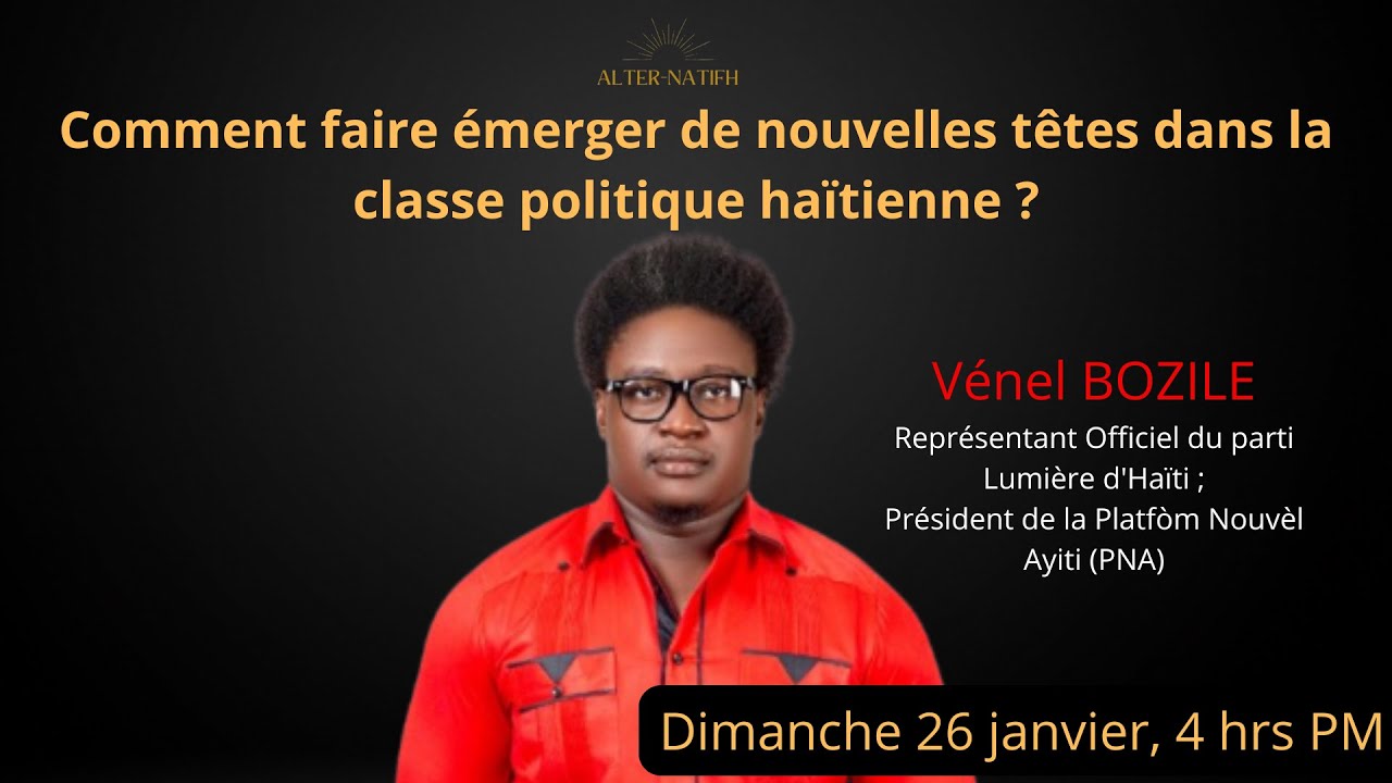 Comment faire émerger de nouvelles têtes dans la classe politique haïtienne ?