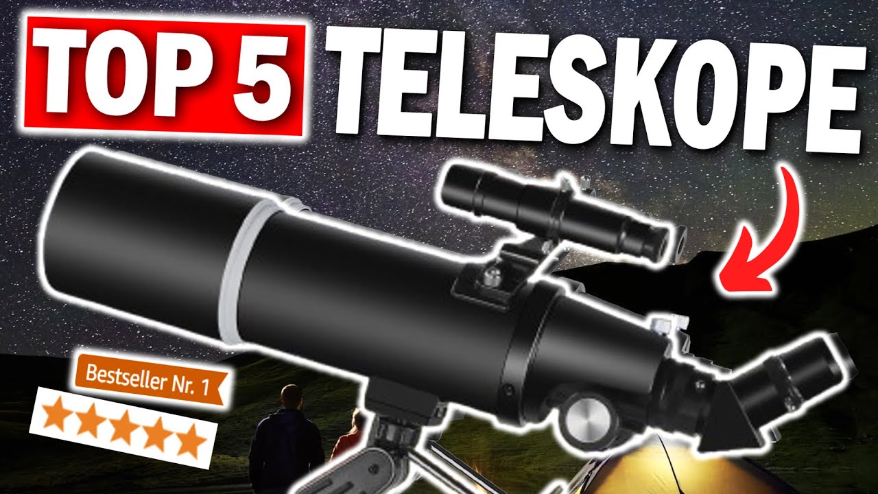 TOP 5 TELESKOPE 2026 ! 🔥 | Die Besten Teleskope f&uuml;r Astronomie