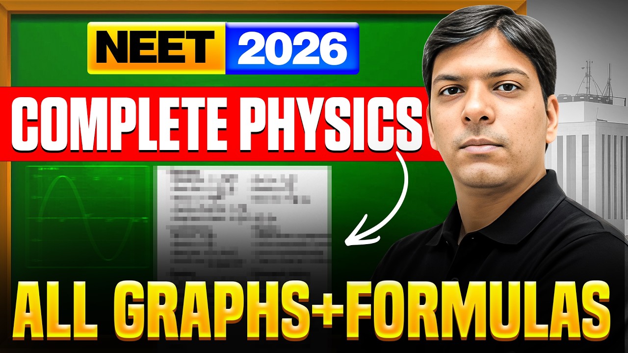 NEET 2026: Complete Physics Revision | All Graphs & Formulas in One Video! 🚀