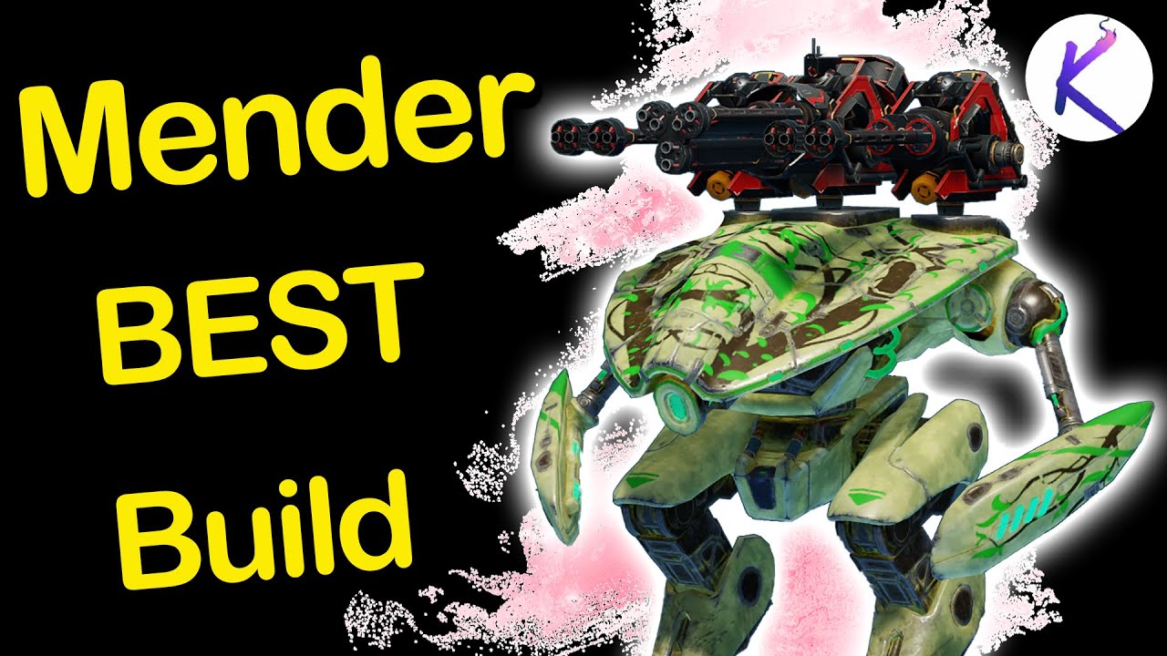 Guide: BEST Mender build war robots update 7.9 WR robot