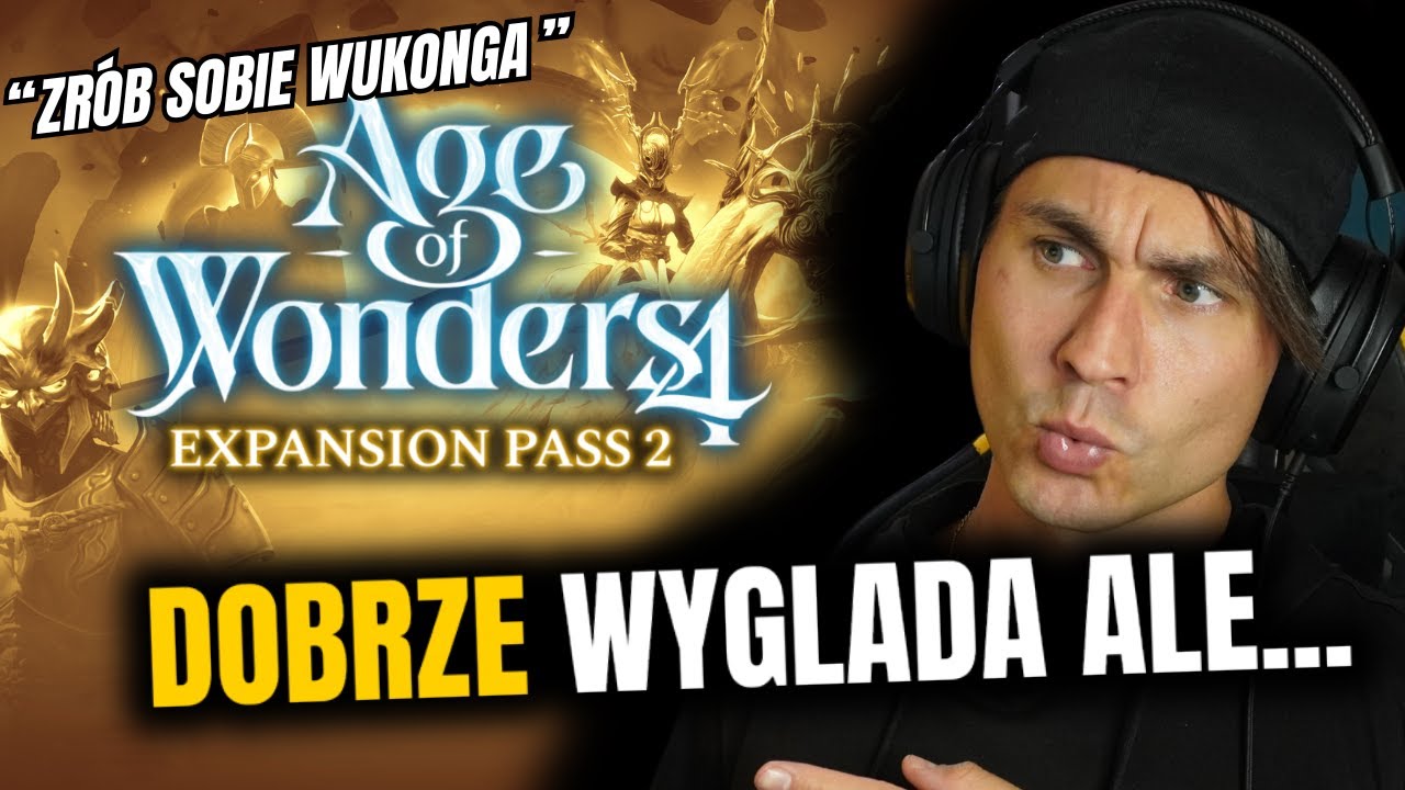 NOWY EXPANSION PASS do Age Of Wonders 4 - Jest Drogo?