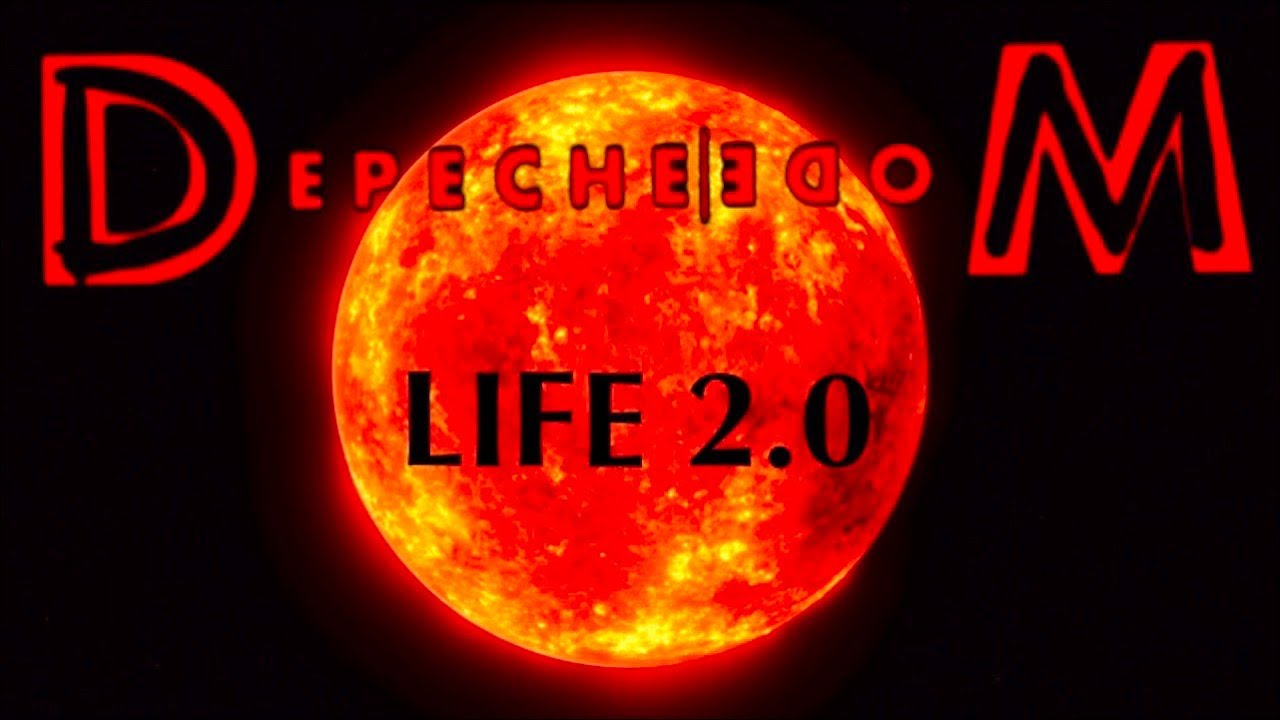 Life 2.0 ★ Depeche Mode