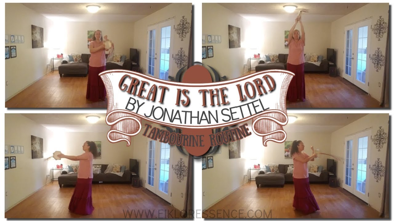 Jonathan Settel - Great is the Lord Tambourine Routine
