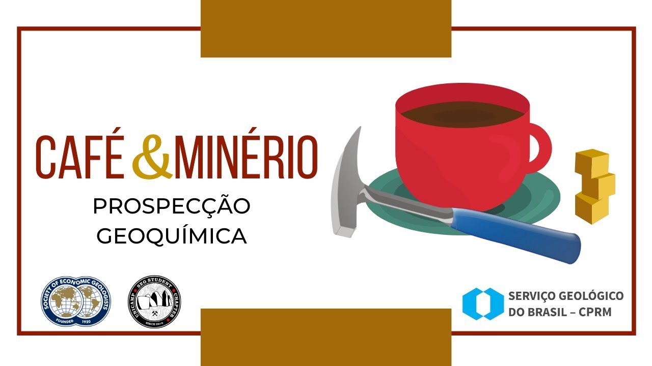 Café & Minério #15 - Prospecção Geoquímica