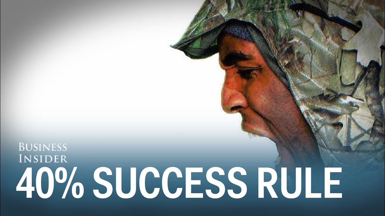 What this Navy SEAL's '40% rule' can teach you about success