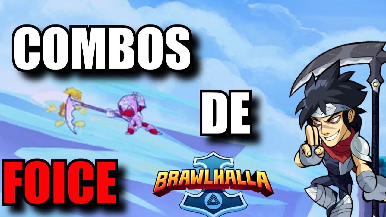 Combos De Foice: Brawlhalla