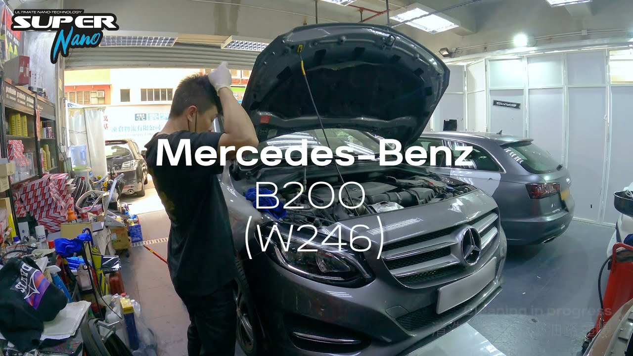 Mercedes-Benz B200 (W246) Engine Service plus Super Nano Engine Restorer