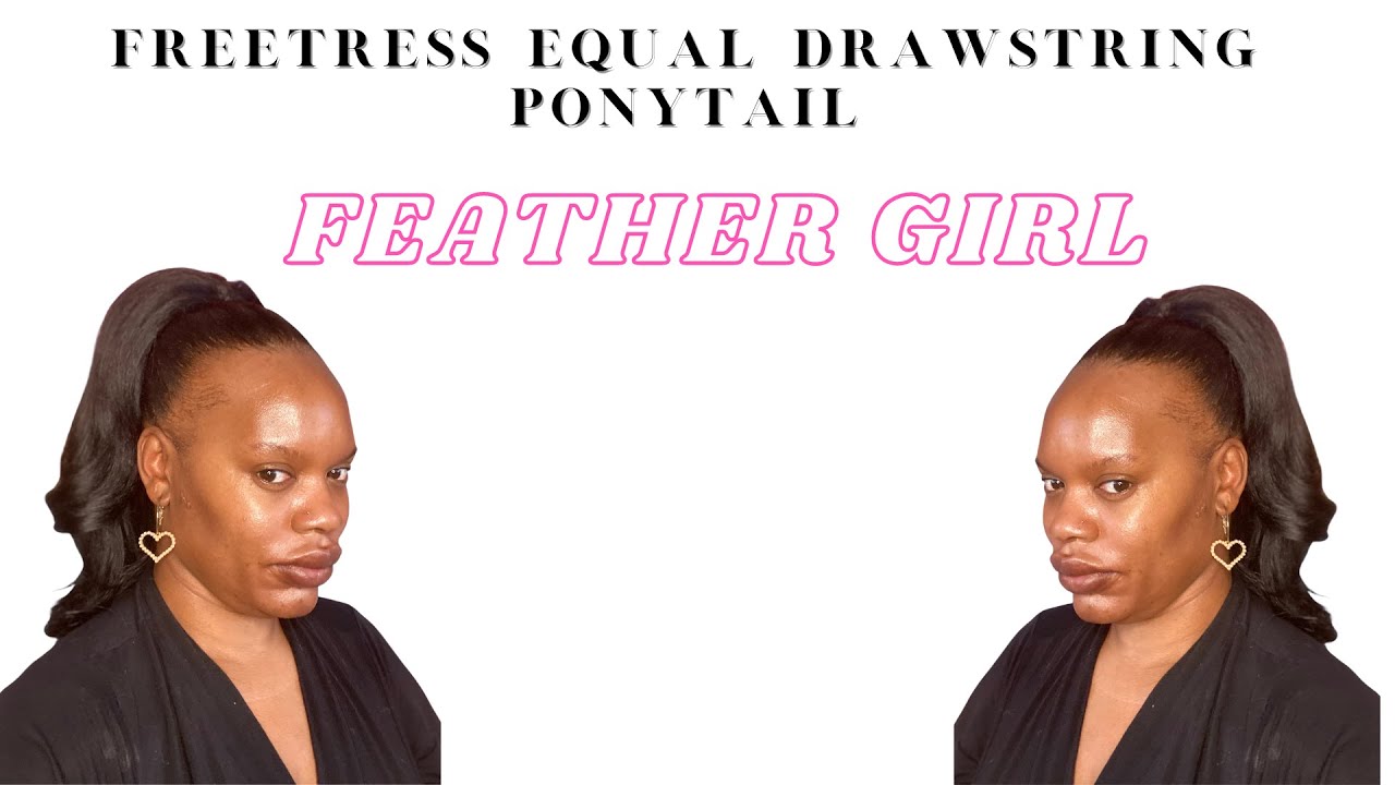 A Lazy Girl's Guide to Looking Fabulous on a Budget | Freetress Equal Feather Girl