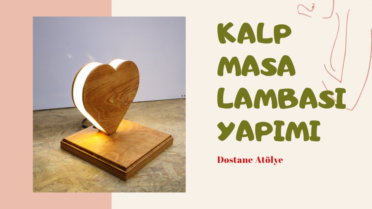 LEDLİ KALP MASA LAMBASI YAPIMI