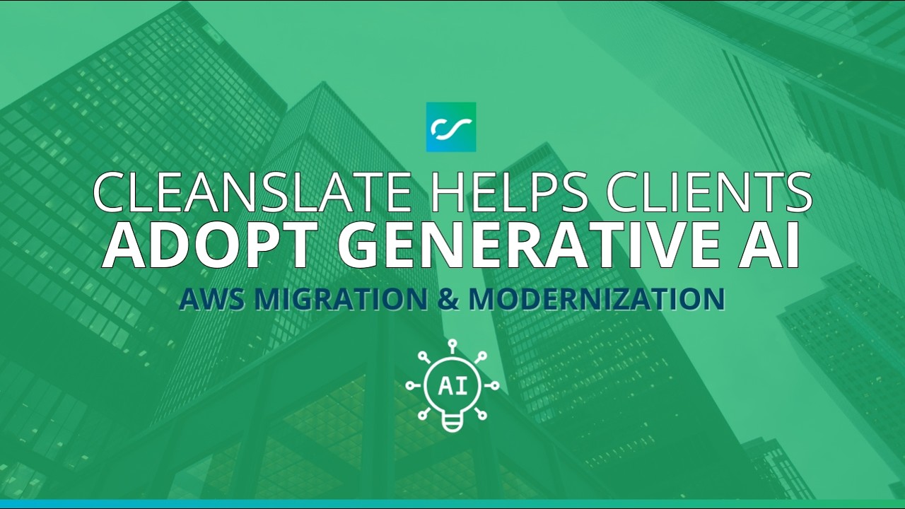 How CleanSlate Helps Clients Adopt Generative AI