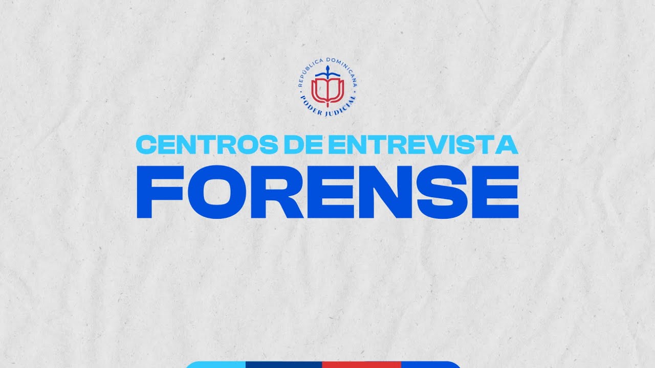 Centros de entrevista forense: un paso firme hacia una justicia más humana ⚖️🤝