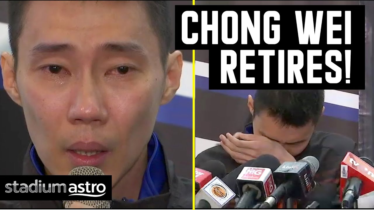 Lee Chong Wei makes emotional announcement to retire | Astro SuperSport