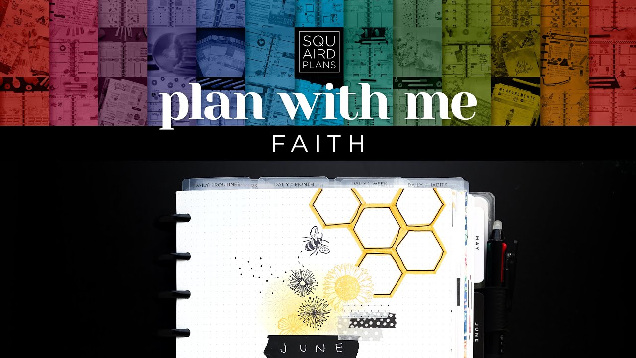 Faith Plan with Me :: June Honey Bee Theme :: Bullet Journal in a Classic Happy Planner