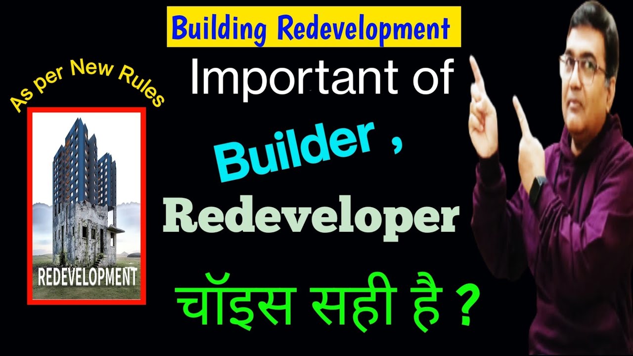 How to select a good builder or Redeveloper for redevelopment of Housing society