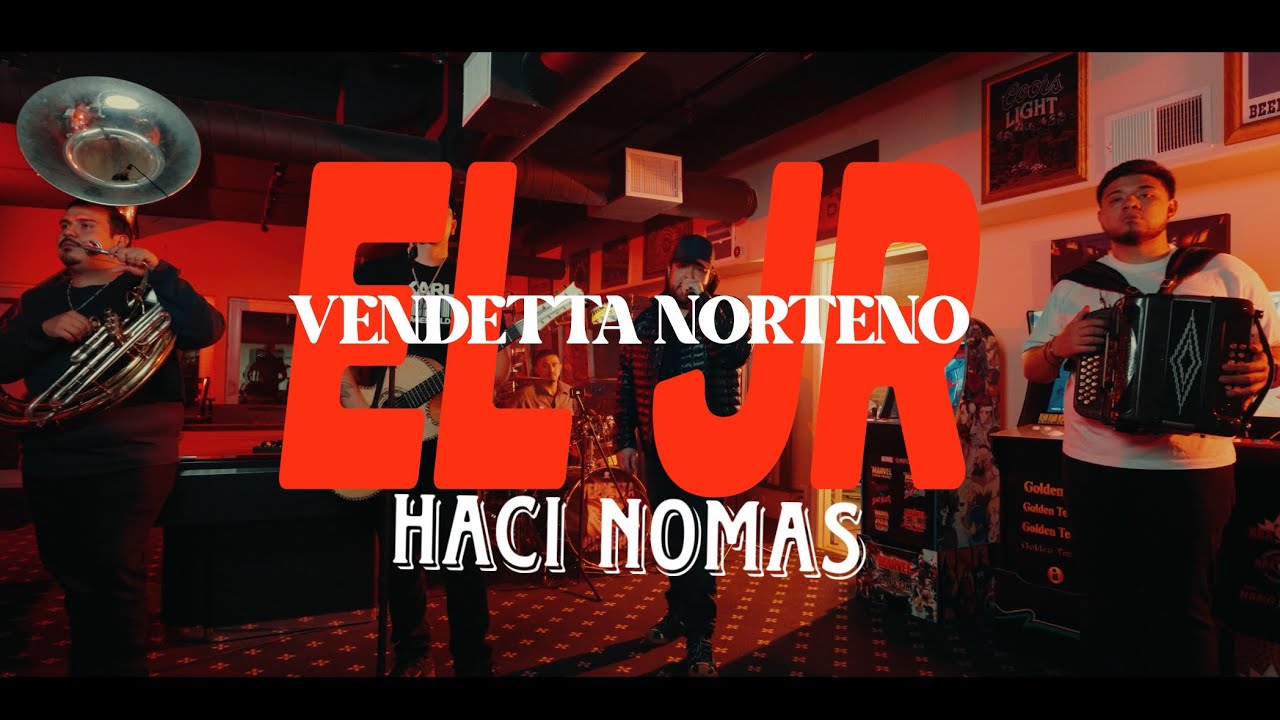 Vendetta Norteño- JR Haci Nomas