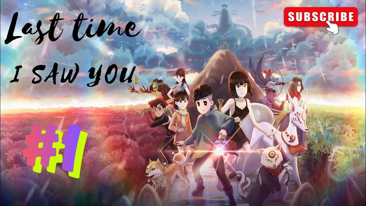Last Time I Saw You | Gameplay Part 1 | Android iOS Game 