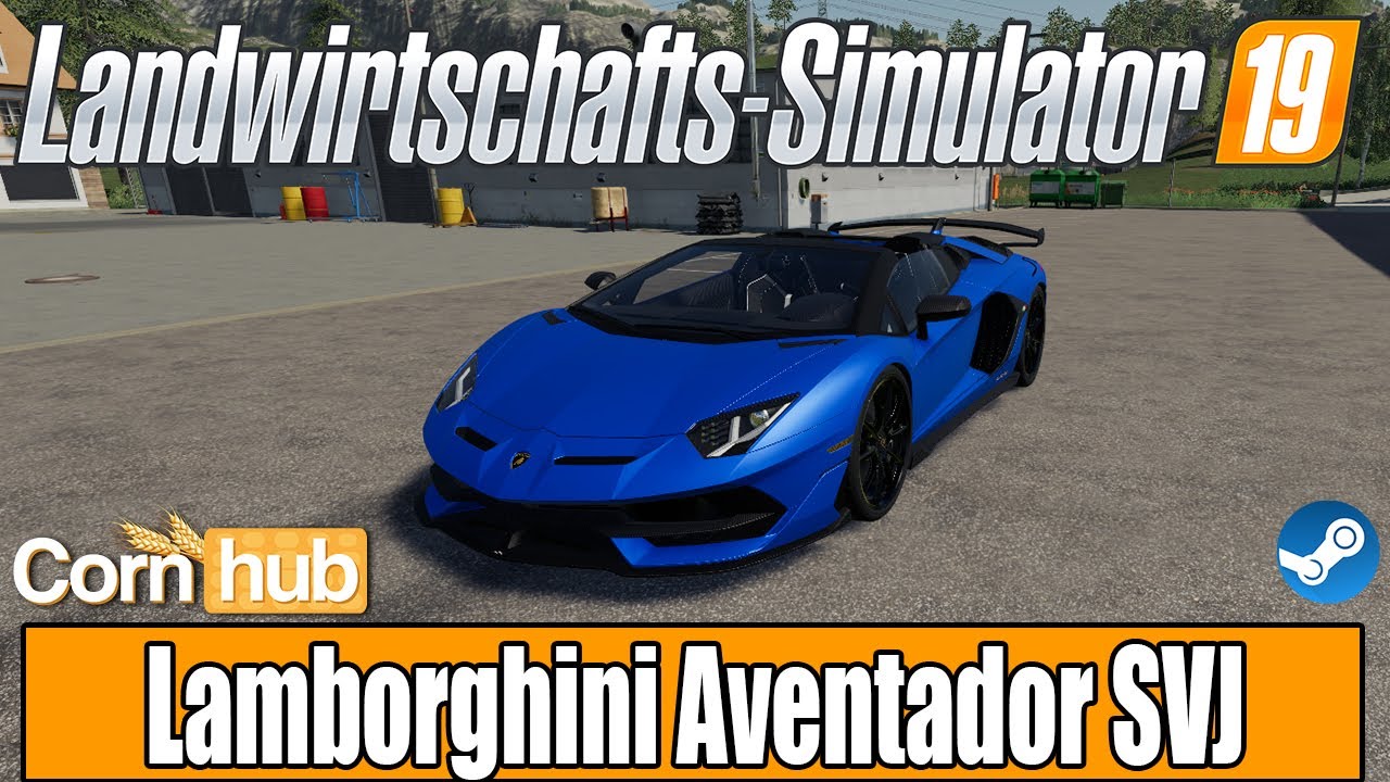 LS19 Modvorstellung - Lamborghini Aventador SVJ - LS19 Mods