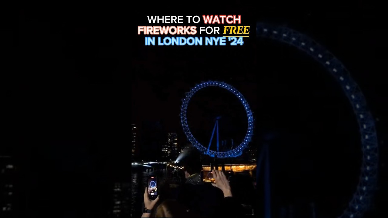 Where to watch London NYE 2024 fireworks for FREE #viral #london #uk #free #newyear #fireworks #fyp