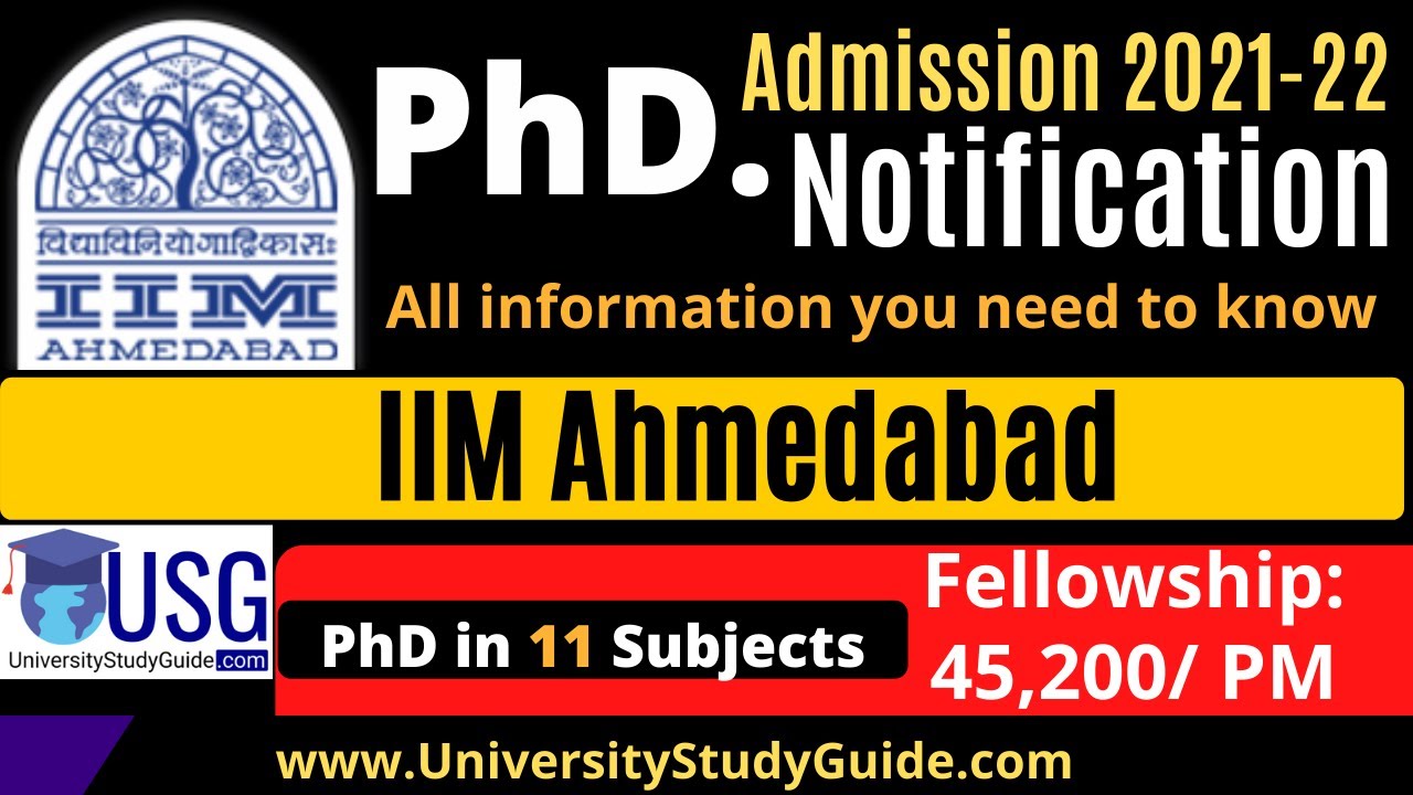 Phd Admission 2021 | IIM Ahmedabad PhD admission 2021-22