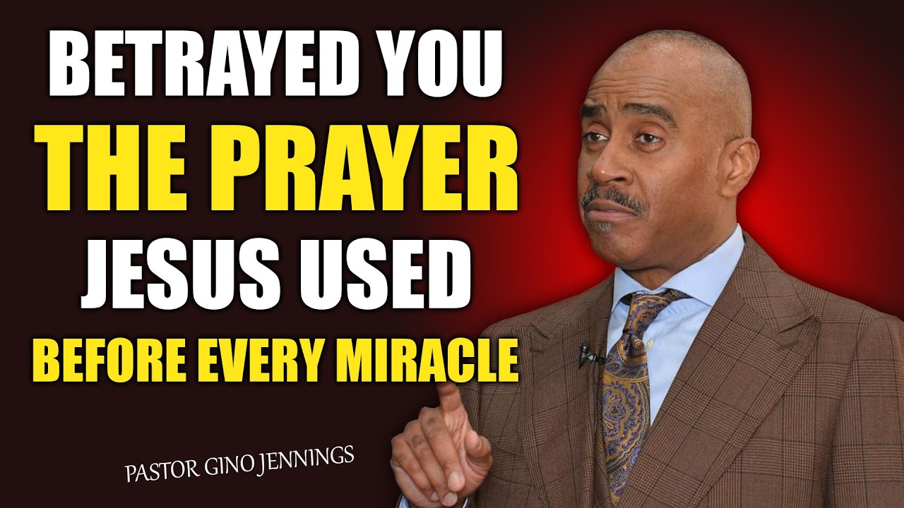 Pastor Gino Jennings | They Betrayed You… The Prayer Jesus Used Before Every Miracle | Explained