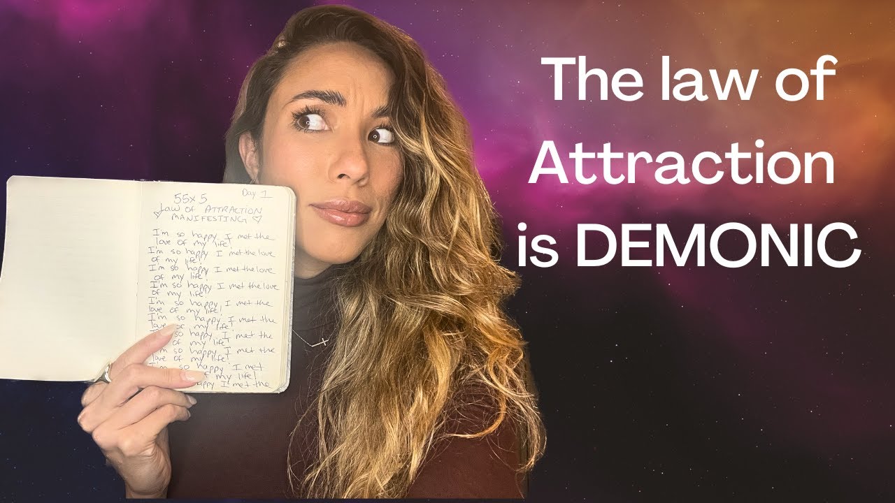 Why the Law of Attraction and Manifesting is DEMONIC