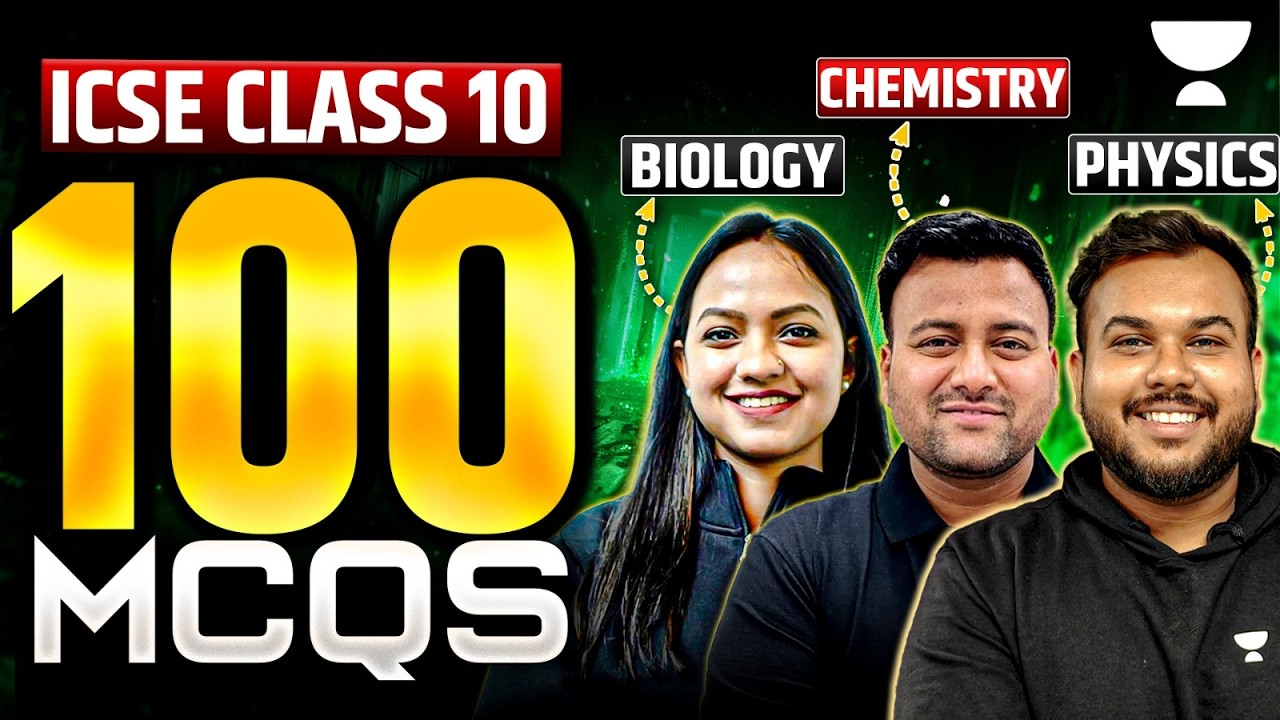 Class 10 Science 100 MCQs Marathon | Physics + Chemistry + Biology | ICSE Boards Exam 2026