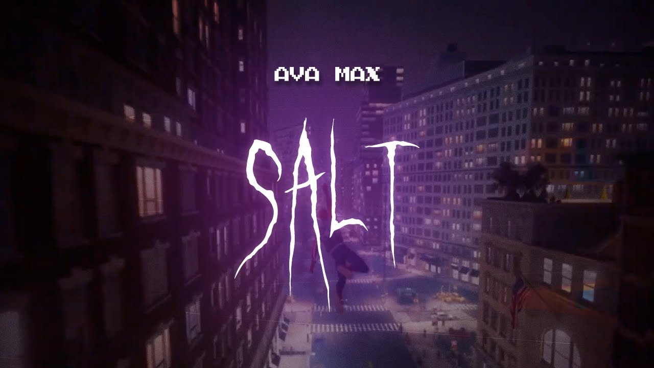 ava max - salt [ sped up ] lyrics