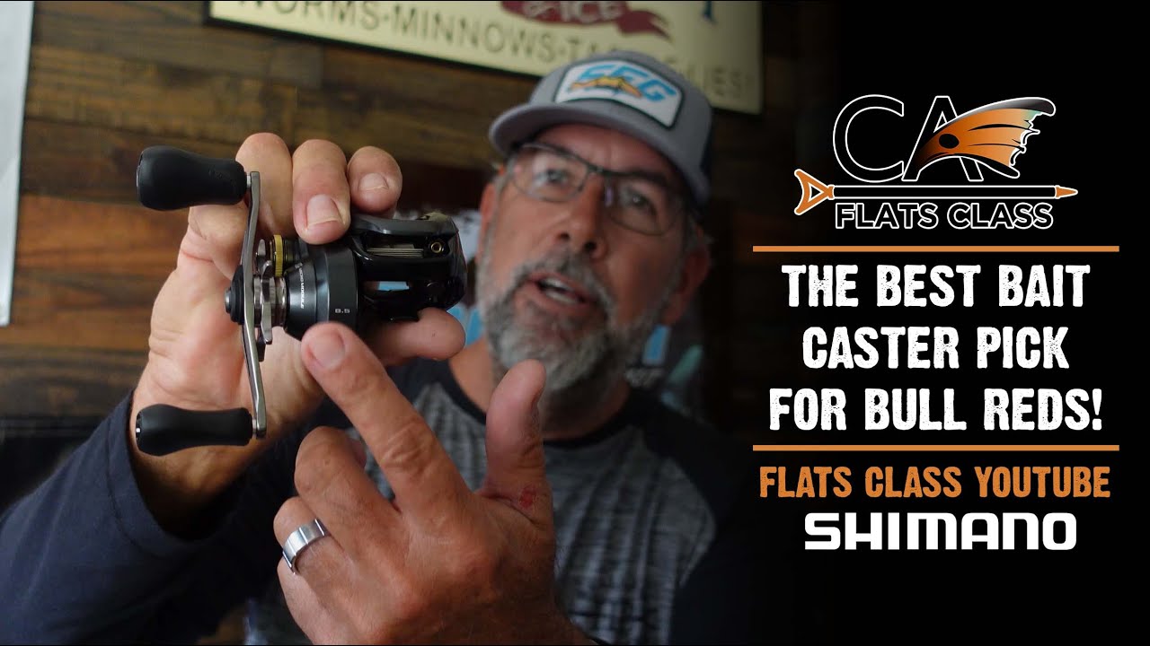 The Best Bait Caster Pick For Bull Reds! - Flats Class YouTube