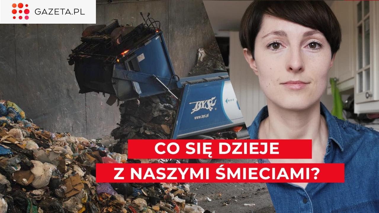 Co się dzieje z naszymi śmieciami? Sprawdziliśmy to!