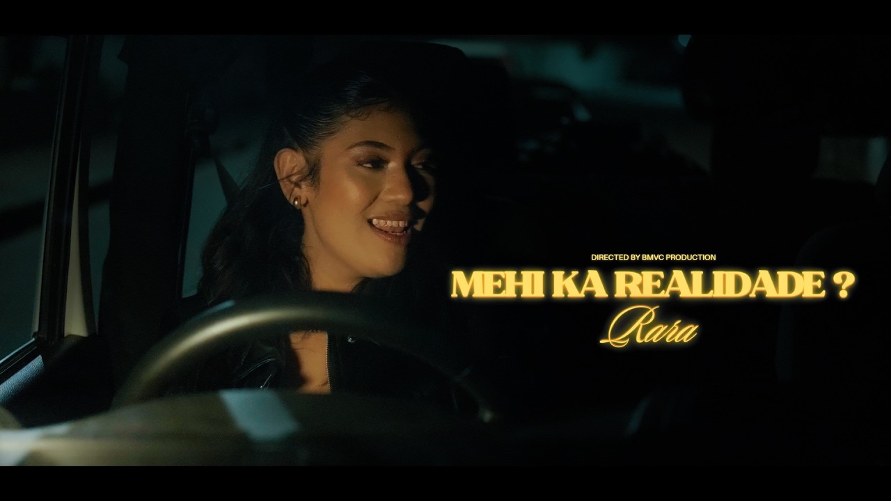 RARA - Mehi ka Realidade? [Official Music Video]