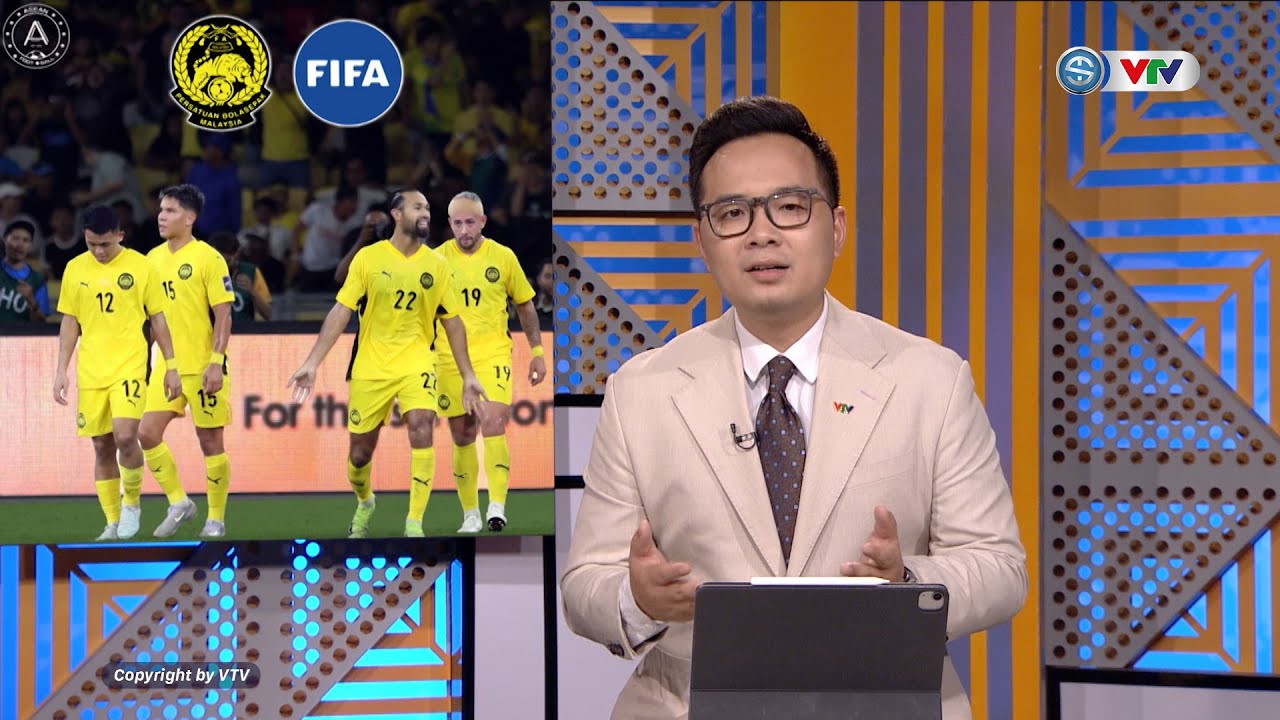 Giờ vàng thể thao | Giấy tờ giả, án phạt thật, Malaysia tính “lật kèo” FIFA? | Việt Nam mừng hay lo?