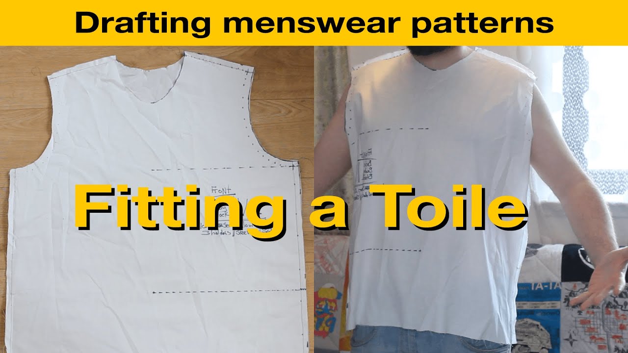 Drafting, sewing, and fitting a toile