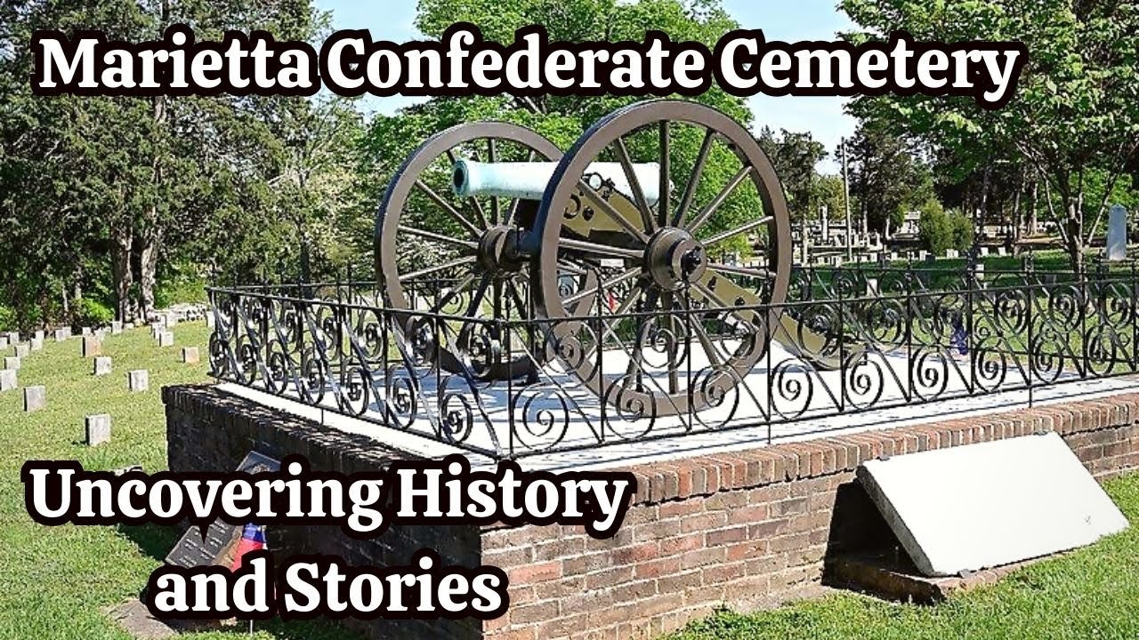 Exploring Marietta Confederate Cemetery: Uncovering History and Stories!
