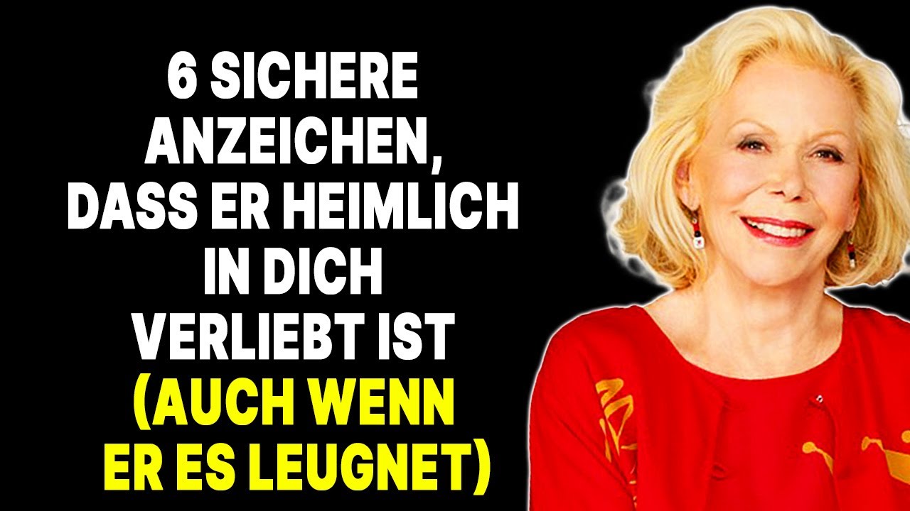 Verpasse nicht deine Chance! 6 Anzeichen, dass er Angst hat, seine Liebe zu gestehen — Louise Hay