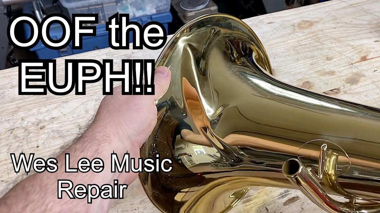 OOF The Euph!! - Wes Lee Music Repair