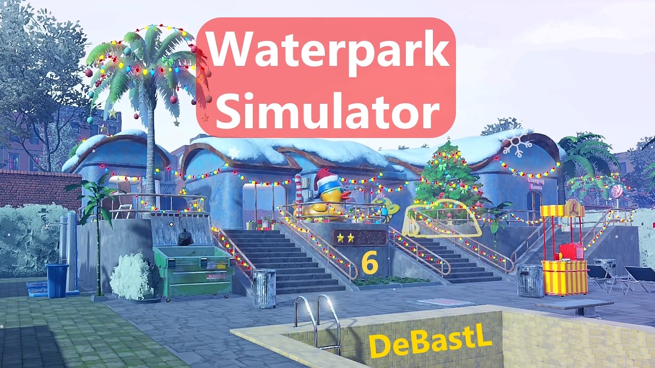 Waterpark Simulator - Last Christmas - Letzte Folge mit Weihnachtsthema! | 06/?? | EA 0327 - 2025