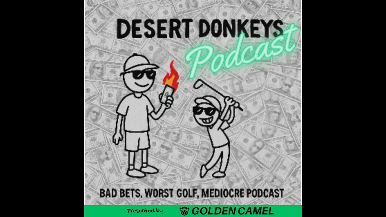 Desert Donkeys Episode #17