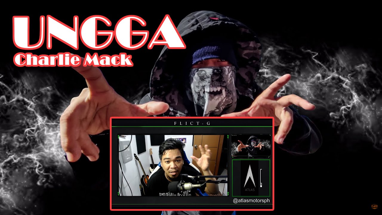 Azong Ulol(Charlie Mack) - Ungga (Review and Comment) by Flict-G