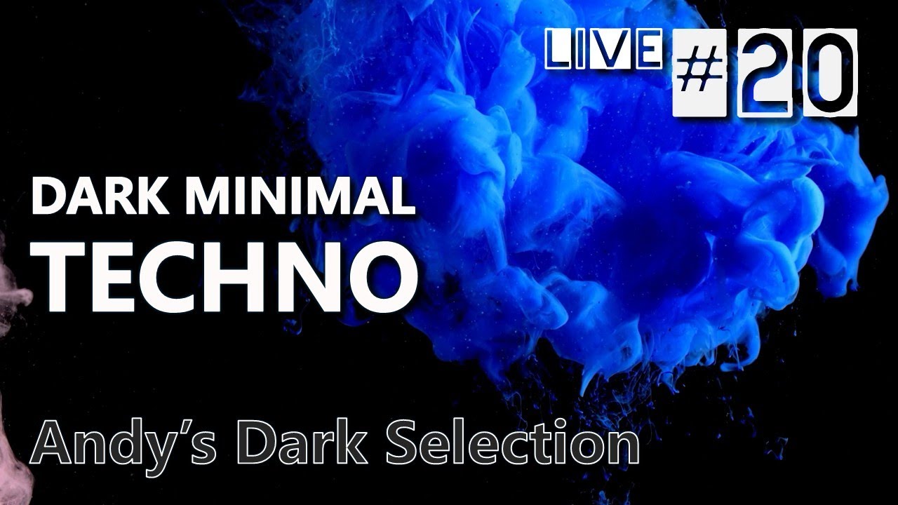 Live#20 ★ #darkminimaltechno ★ Andy's Dark Selection ★ Jochen Unger