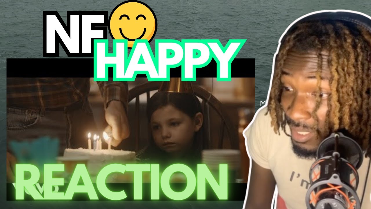 NF - HAPPY ( Must Watch ) (OFFICIAL MUSIC VIDEO) - SIMPLY REACTIONS