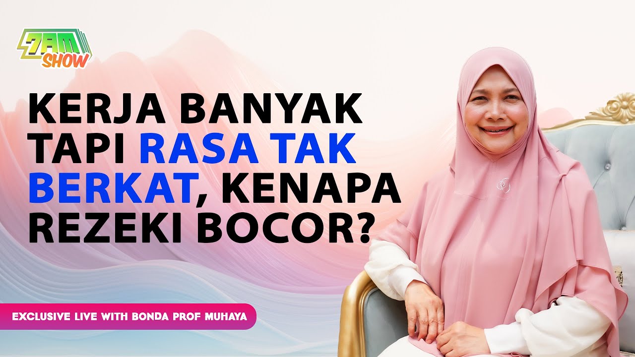 KERJA BANYAK TAPI RASA TAK BERKAT. KENAPA REZEKI BOCOR?