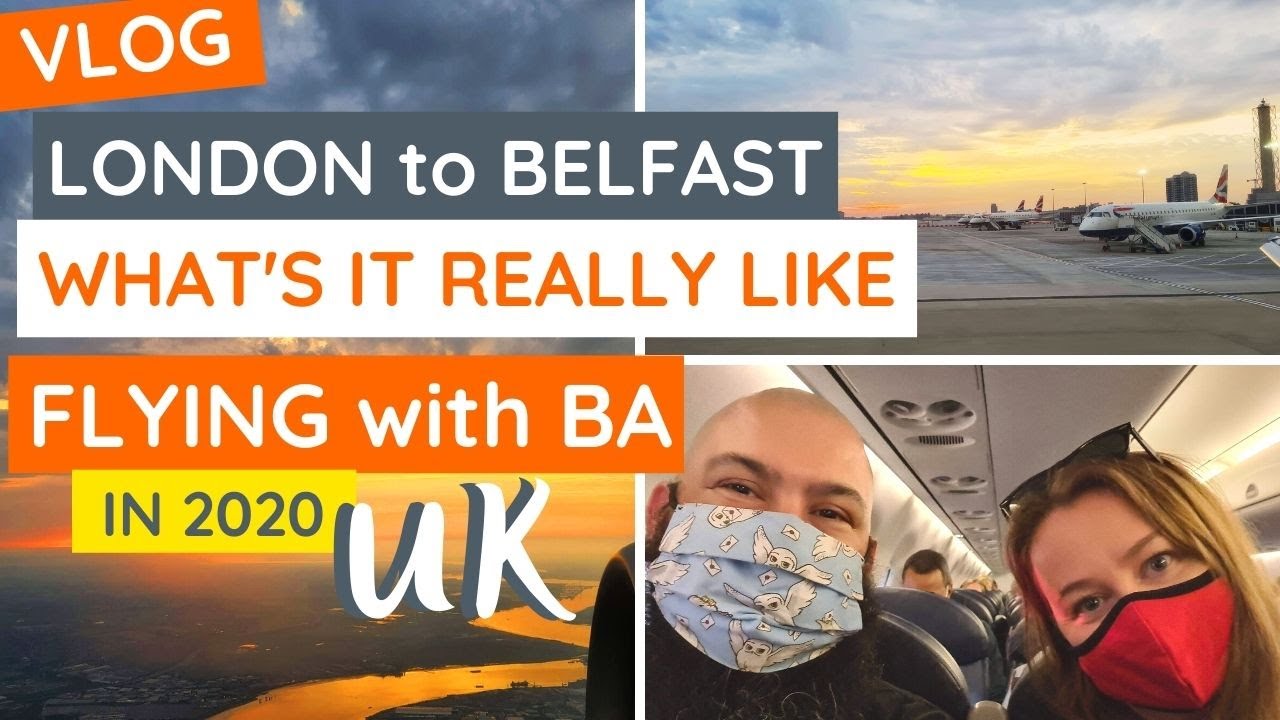 FLYING LONDON to BELFAST | How has Flying Changed in 2020?