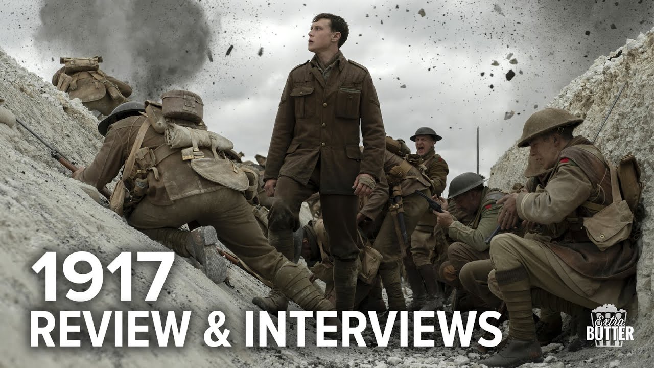 1917: Movie Review & Interviews | Extra Butter