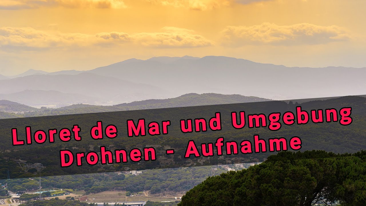 Aus der Luft - Roca Grossa - Lloret de Mar und Umgebung 2022 (4K)