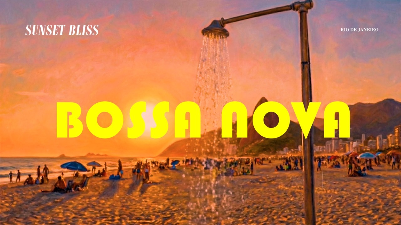 Brazilian Sunset Dreams Elegant Bossa Nova Instrumental for Relaxation