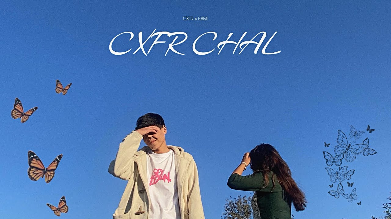 CXFR - CXFR CHAL -[OFFICIAL VIDEO]