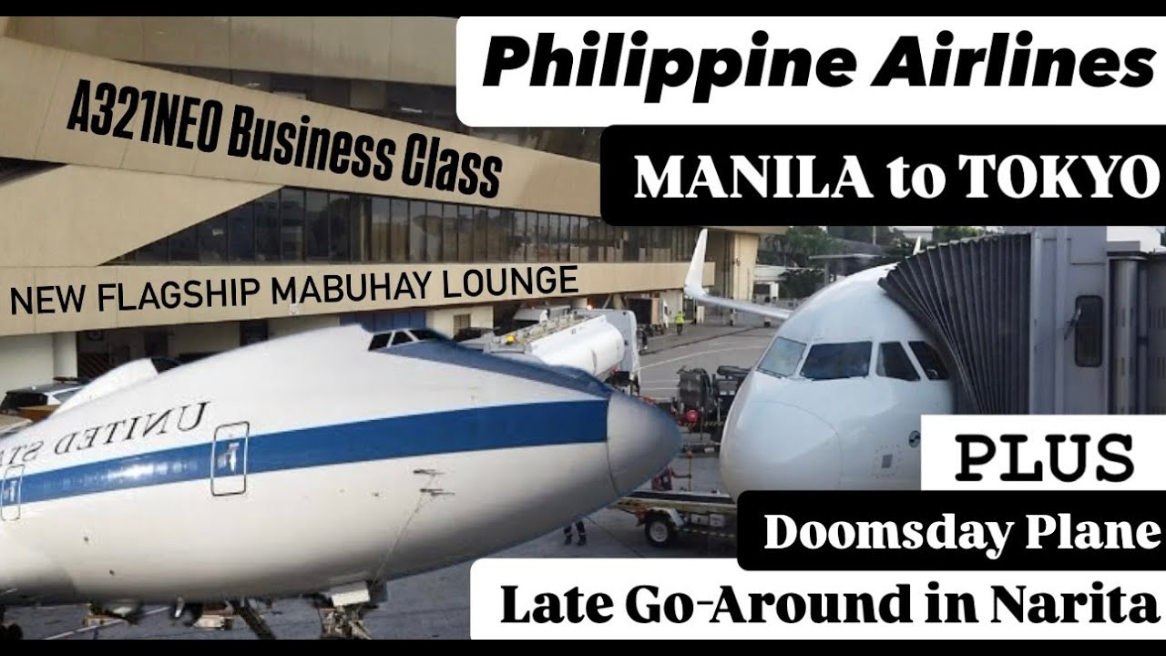 MANILA to TOKYO on Philippine Airlines Business Class  |  Plus The Doomsday Plane and Late Go-Around