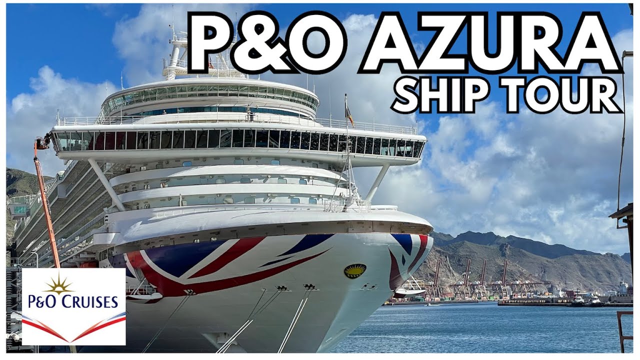 P&O Azura ПОЛНЫЙ ТУР ПО КОРАБЛЮ И ПУТЕВОДИТЕЛЬ!